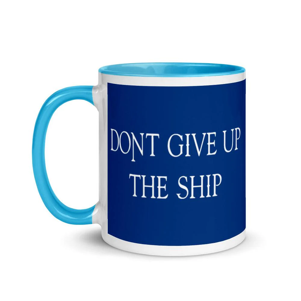 Don’t Give Up The Ship Mug - 11 oz. - Image 12