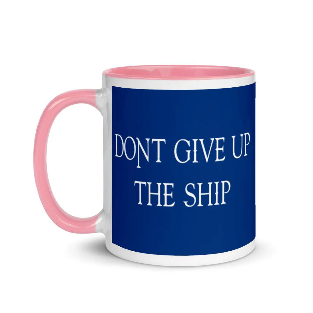 Don’t Give Up The Ship Mug - 11 oz. - Image 15