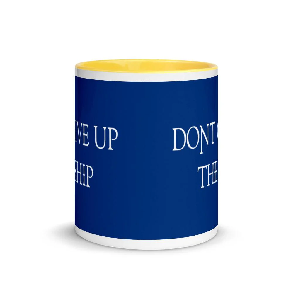 Don’t Give Up The Ship Mug - 11 oz. - Image 17