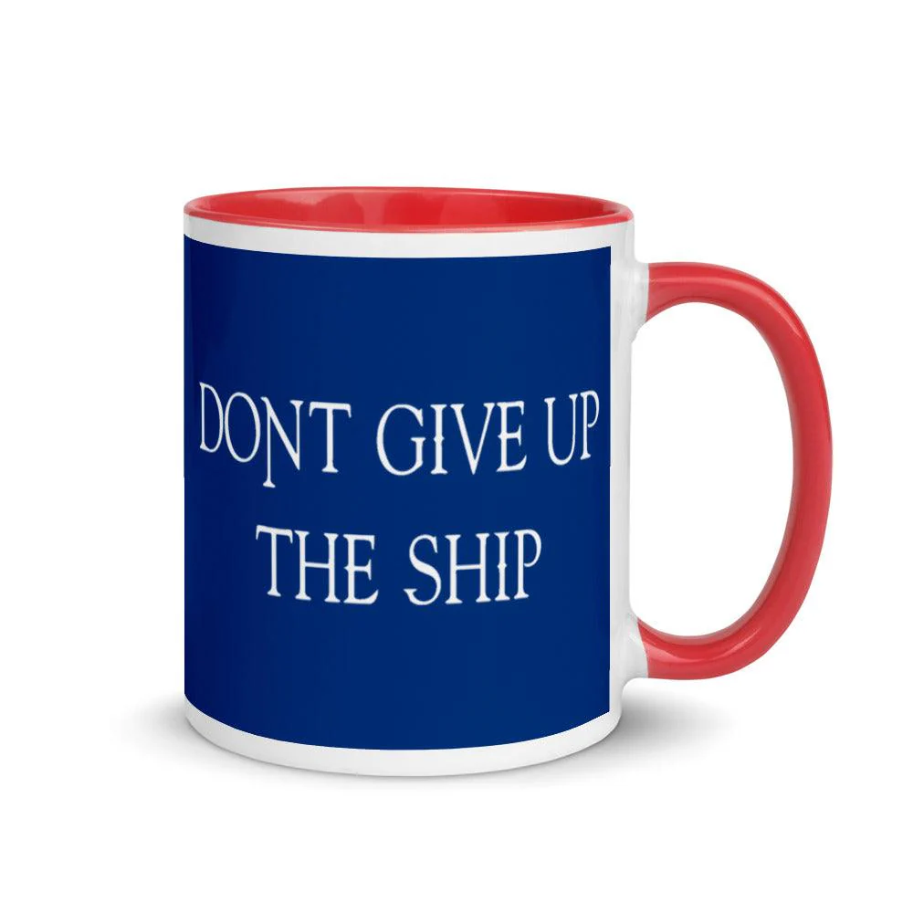 Don’t Give Up The Ship Mug - 11 oz. - Image 4