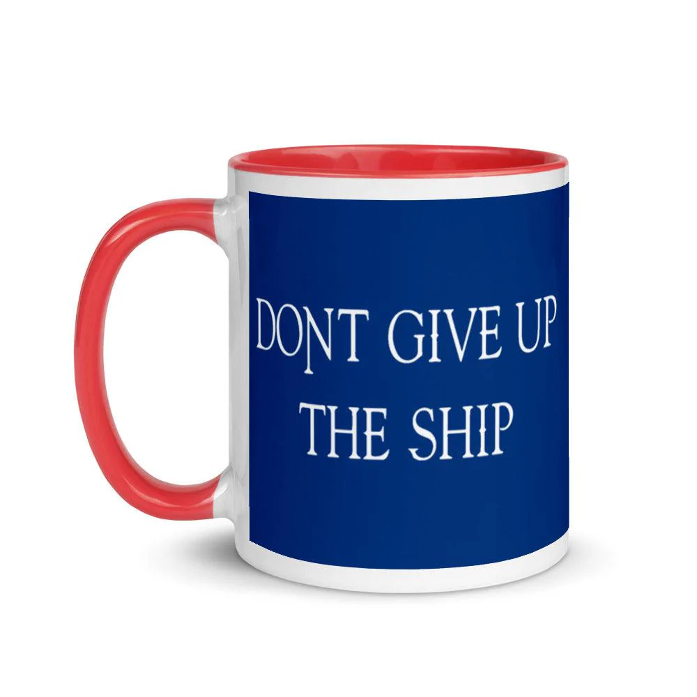 Don’t Give Up The Ship Mug - 11 oz. - Image 6